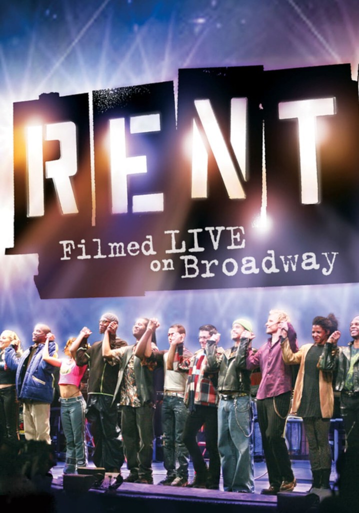 Rent Filmed Live on Broadway streaming online